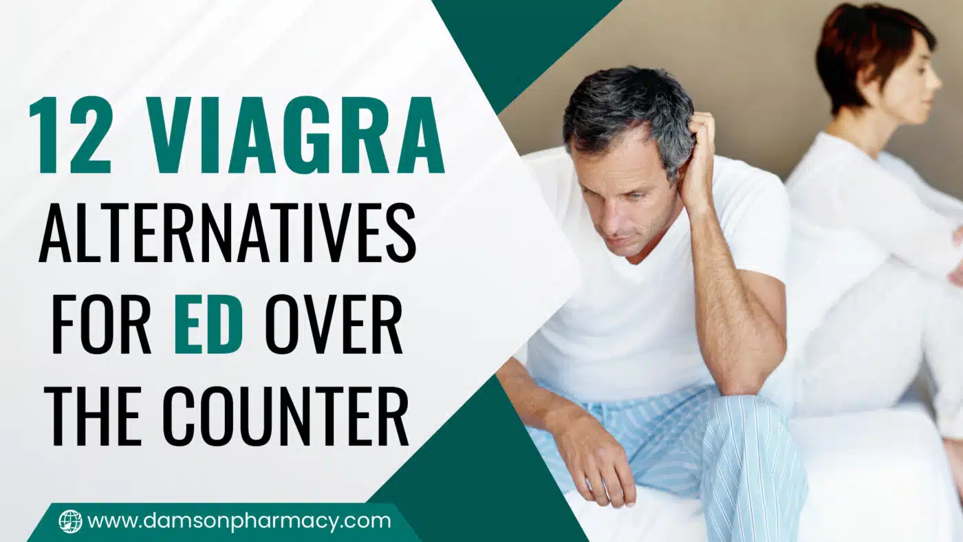 12 Viagra Alternatives For ED Over The Counter 12 Viagra Alternatives For ED Over The Counter