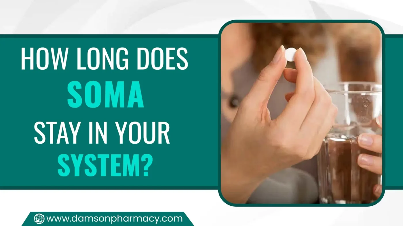 How Long Does Soma Stay In Your System? How Long Does Soma Stay In Your System