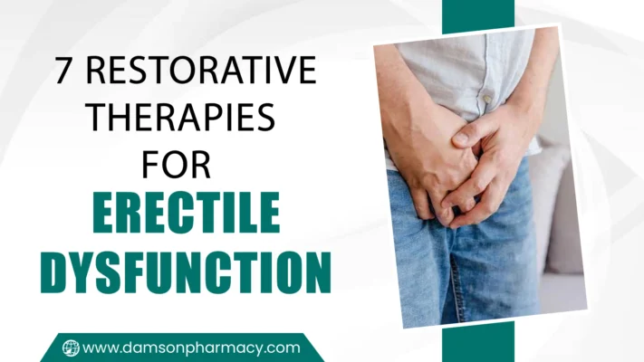7 Restorative Therapies for Erectile Dysfunction