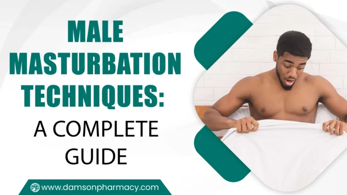 Male Masturbation Techniques A Complete Guide