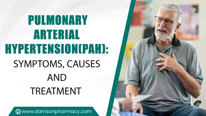 Pulmonary Arterial Hypertension(PAH) Symptoms, Causes and Treatment