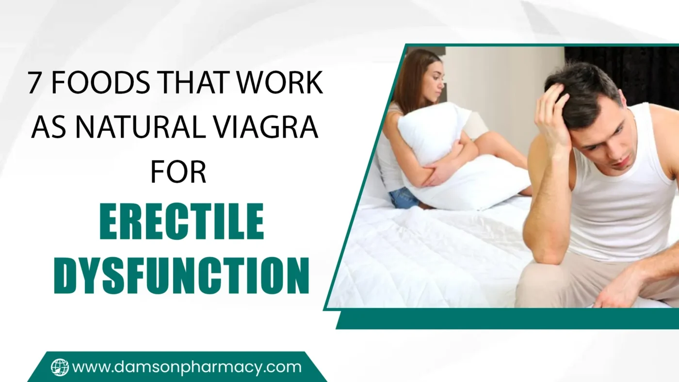 7 Foods that work as Natural Viagra for Erectile Dysfunction