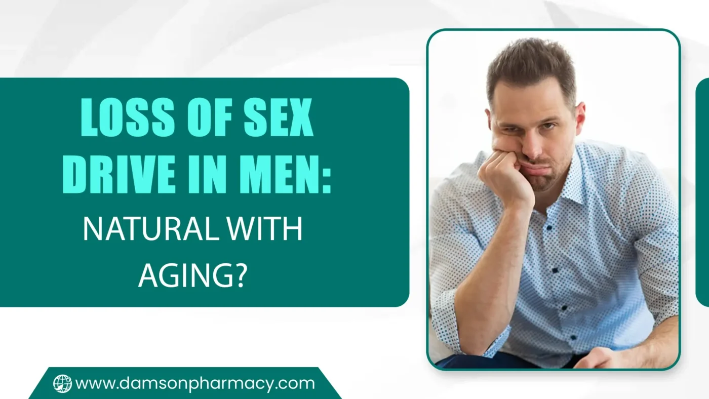 Loss of sex drive in Men Natural with aging