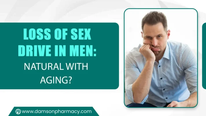 Loss of sex drive in Men Natural with aging