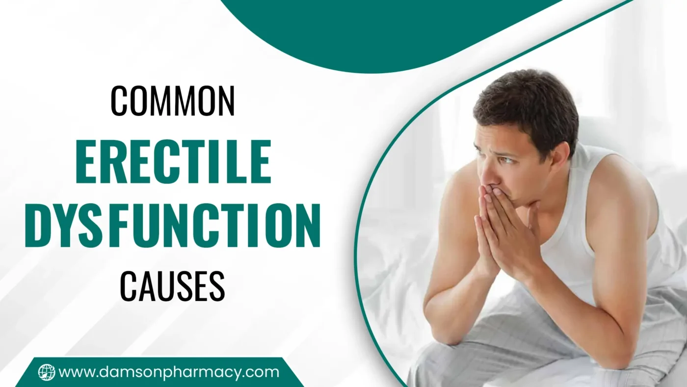 Common Erectile Dysfunction Causes
