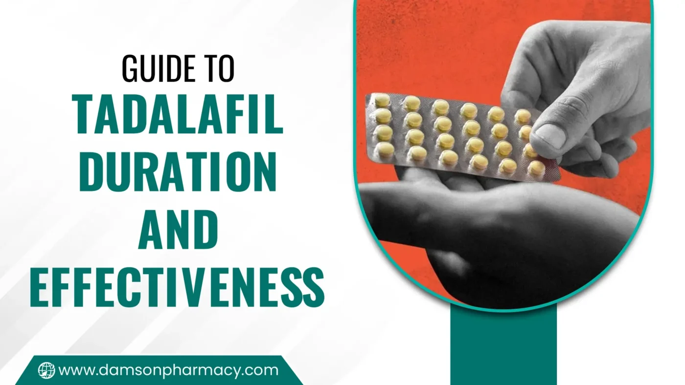Guide to Tadalafil Duration and Effectiveness