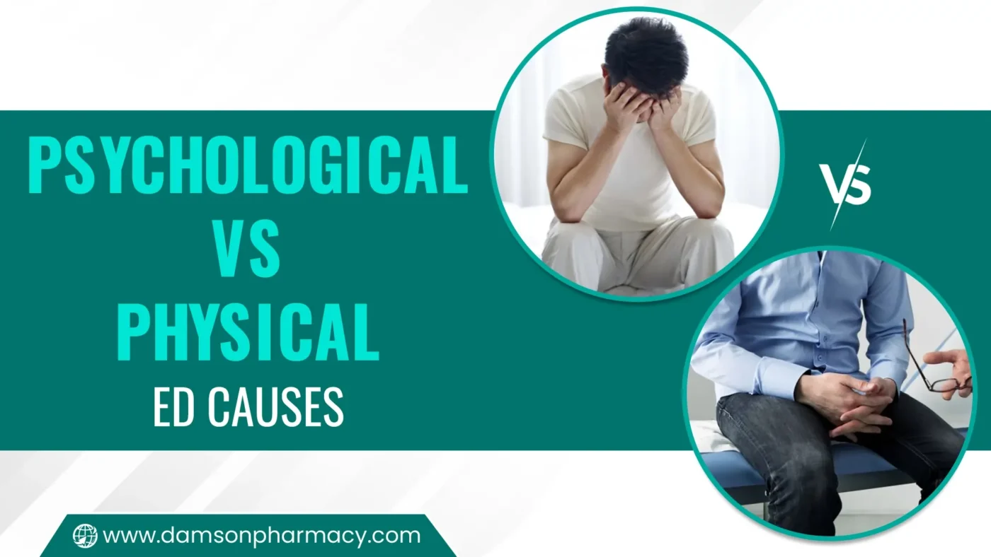 Psychological vs Physical ED Causes