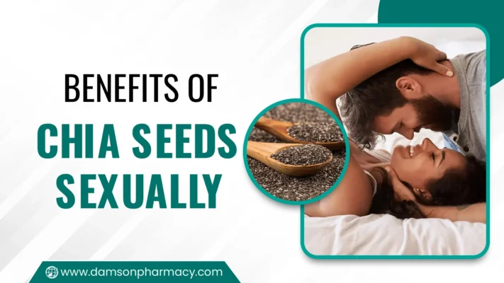 Top 10 Benefits of Chia Seeds Sexually for Men and Women