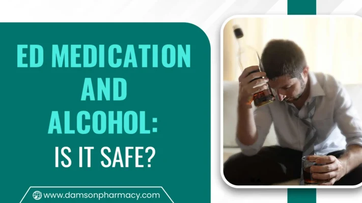 ED Medication and Alcohol: Is It Safe?