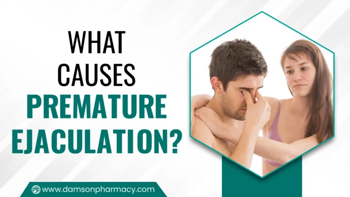 What Causes Premature Ejaculation